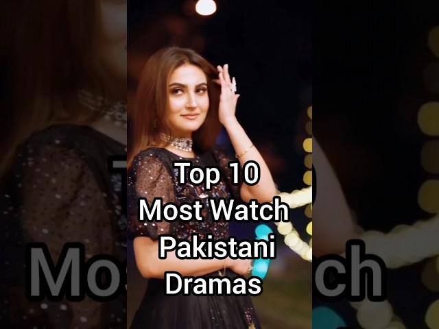 Top 10 Most-Watched Pakistani Dramas of All Time