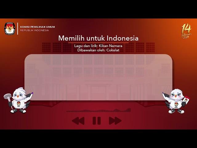 Video Lirik Jingle Pemilu Tahun 2024