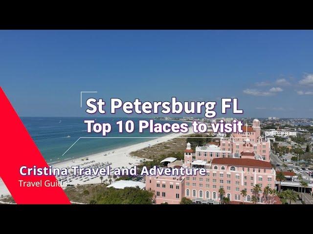 St Petersburg FL - top 10 places to visit