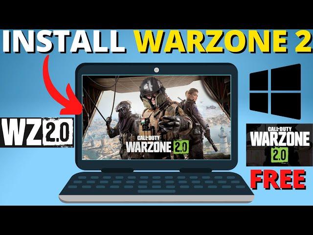 How to Download Warzone 2 on PC & Laptop - FREE