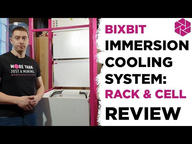 BiXBiT Immersion Cooling System: Rack & Cell Review