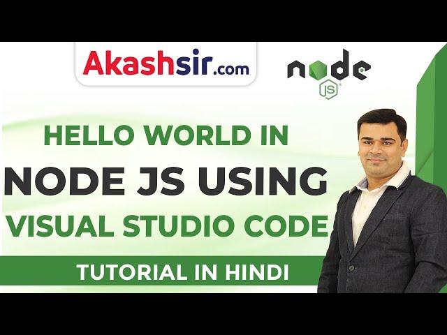 Hello World in Node js Using  Visual Studio Code