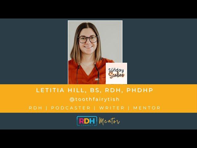 Meet RDH Connect™ Mentor Letitia Hill of ToothFairyTish