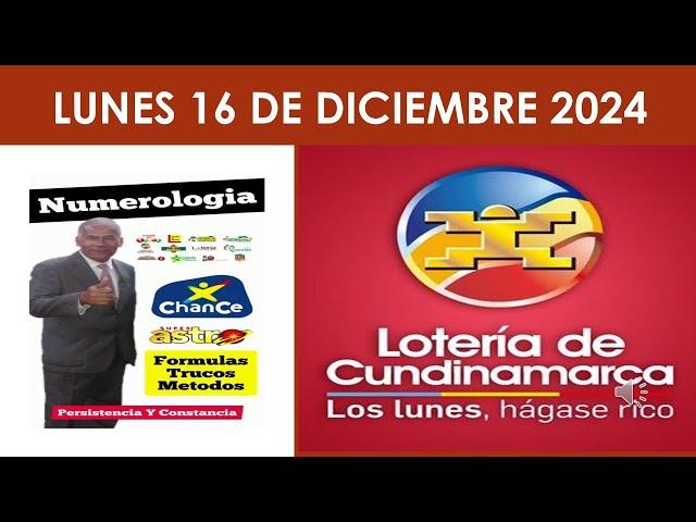  LOTERÍA DE CUNDINAMARCA HOY  JC NUMEROLOGIA RESULTADOS LOTERIAS Y CHANCES LUNES 16 DICIEMBRE 2024