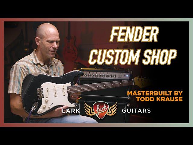 Fender Custom Shop Masterbuilt by Todd Krause | Lark Guitars Demo