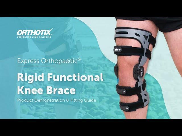 Express Orthopaedic®: Rigid Functional Knee Brace [RFKB]