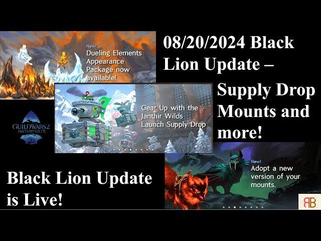 GW2 | 08/20/2024 Black Lion Update - Live In Game!