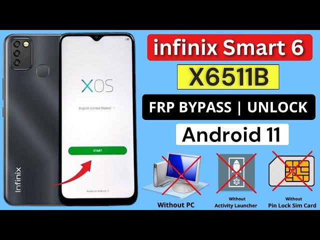 infinix Smart 6 (X6511B) FRP Bypass | Google Account Unlock / Remove FRP Lock Without PC Android 11