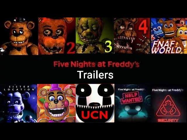 All FNaF trailers 2014 - 2021(Five Nights at Freddy's 1. 2. 3. 4. World. SL. FFPS. UCN. VR HW. SB.