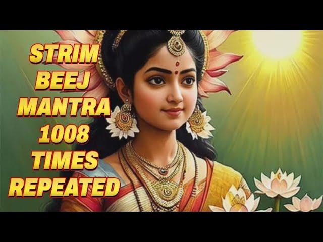 STRIM BEEJ MANTRA 1008 TIMES REPEATED | STREEM BEEJ MANTRA | STRIM BIJA MANTRA | GREEN TARA MANTRA