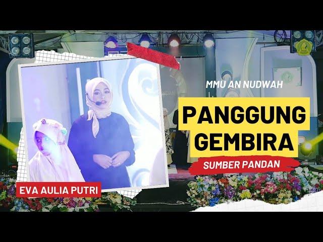 SELAMAT DATANG || PANGGUNG GEMBIRA AN-NUDWAH || SUMBER PANDAN TLAMBAH