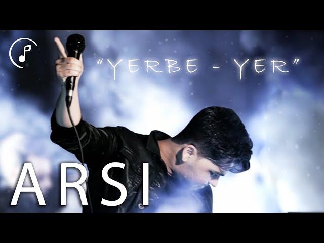 ARSİ - Yerbe Yer  2022