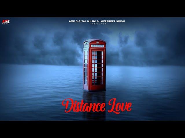 Distance Love (Full Video) G Money | Latest Punjabi Songs 2025 | The Boss Editor | AME Digital Music