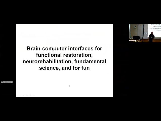 Brain-computer interfaces for functional restoration, neurorehabilitation - Mikhail Lebedev