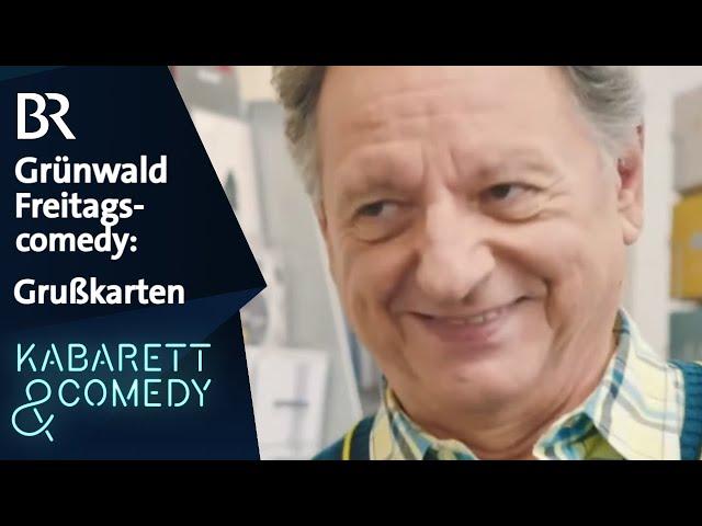 Grünwald Freitagscomedy: Grußkarten | Günter Grünwald | BR Kabarett & Comedy