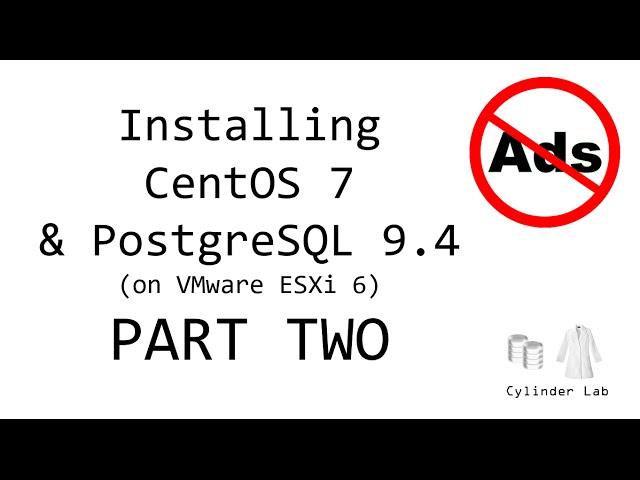 Install PostgreSQL 9.4 on CentOS 7 - Part 2 of 2