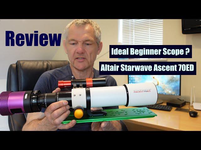 Ideal beginner scope?  Altair Starwave Ascent 70ED