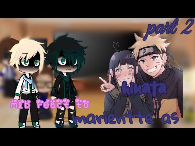 mlb react to marientte future as hinata ||part 2||naruhina️|| #Lady maria||video's are not mine