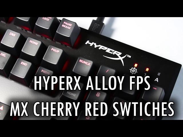 MX RED SWITCHES! HyperX Alloy FPS Full Review!