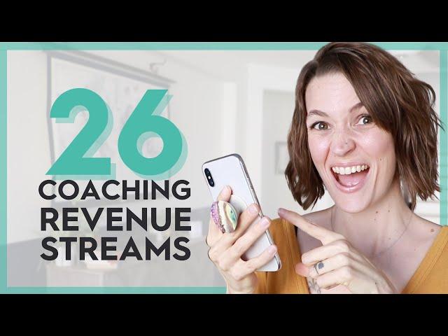 26 WAYS TO MAKE MONEY AS A COACH OR CONSULTANT #moneymindset