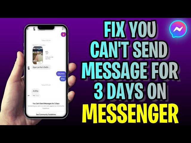 How To FIX You Can't Send Message For 3 Days On Messenger (2023 Update!)