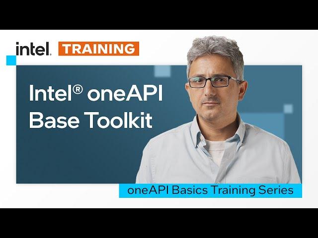 Intel® oneAPI Base Toolkit | Intel Software