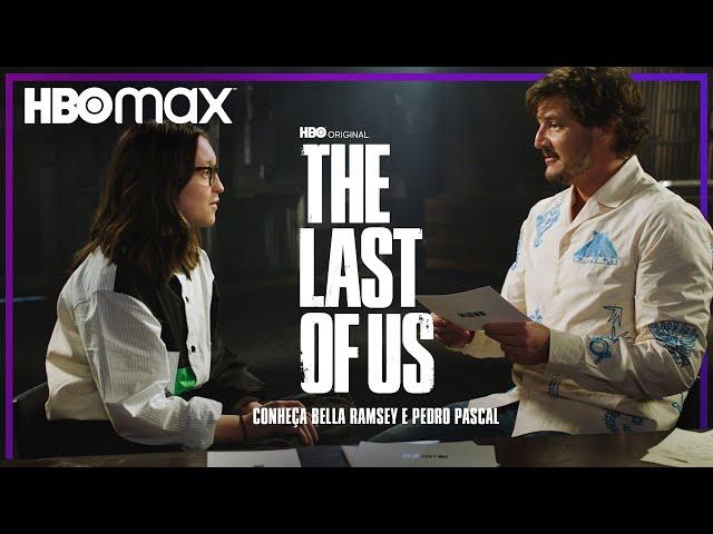 Pedro Pascal & Bella Ramsey Se Conhecendo | The Last Of Us | HBO Max