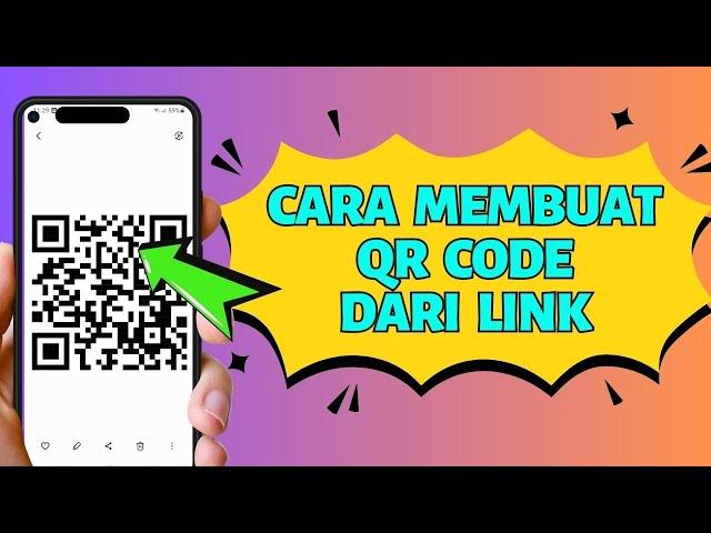 Cara Membuat QR Code dari Link | Link Menjadi Barcode