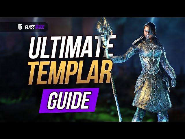 The ULTIMATE Templar Class Guide for ESO