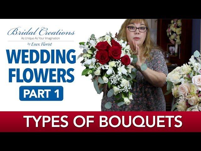 Wedding Bouquet Flowers - What Type of Bouquet Is Best For You?