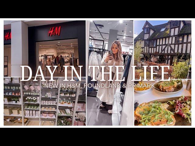 DAY IN THE LIFE  NEW IN H&M, POUNDLAND & PRIMARK + ALDI FOOD HAUL