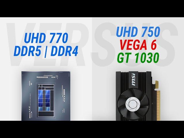 UHD Graphics 770 (DDR5/DDR4) vs UHD 750 vs Vega 6 vs GT 1030: Test in 8 games at Full HD [1080p]