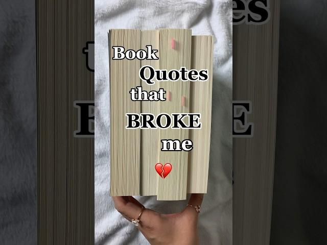 book quotes that broke me  #booktube #bookish #books #booktok #bookworm #read #bookrecs #shorts