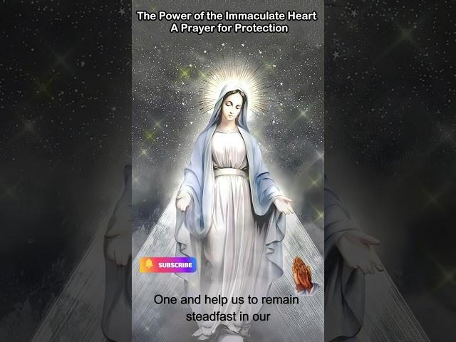 The Power of the Immaculate Heart  - A Prayer for Protection