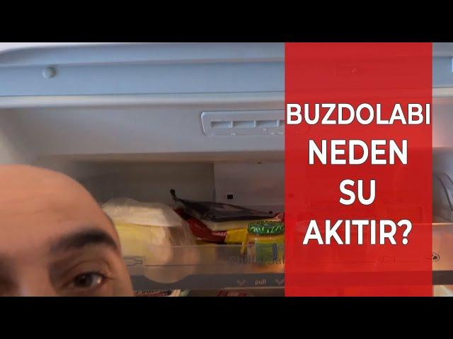 Buzdolabı Niye Su Damlatır ve Akıtır? Buzdolabı Arızaları ve Çözümleri!