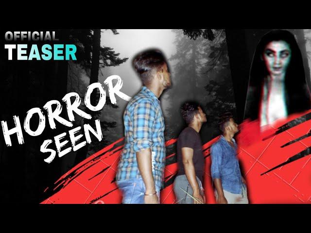 Horror Seen | Official Teaser | Team BLB