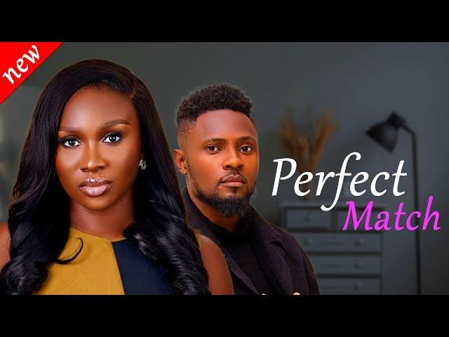 PERFECT MATCH - Maurice Sam and Sonia Uche New Comedy Nollywood Movie 2024