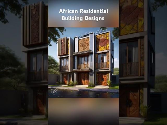 African Residential Building Designs #africaninnovation