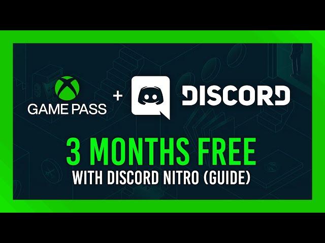 Free: Xbox Game Pass for PC with Discord Nitro | Guide