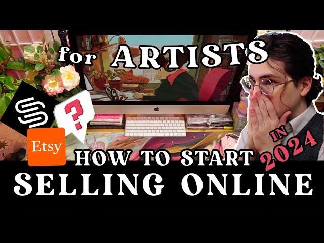 How to Start Making Sales Online as an Artist in 2024