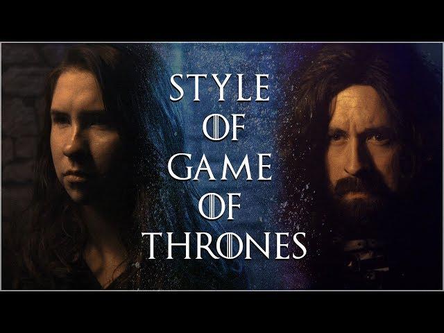 DIY Filmmaking: Getting the Game of Thrones Look