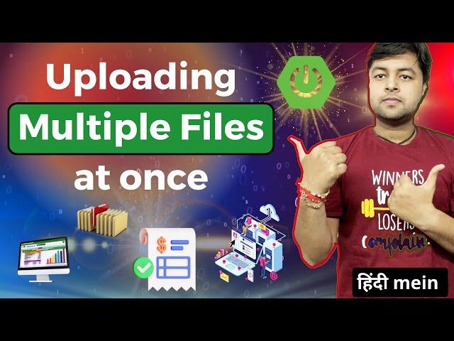  Upload  N  number of files together in single api in spring boot in Hindi