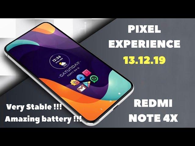 Pixel Experience for Redmi Note 4xMost stable rom Amazing battery life