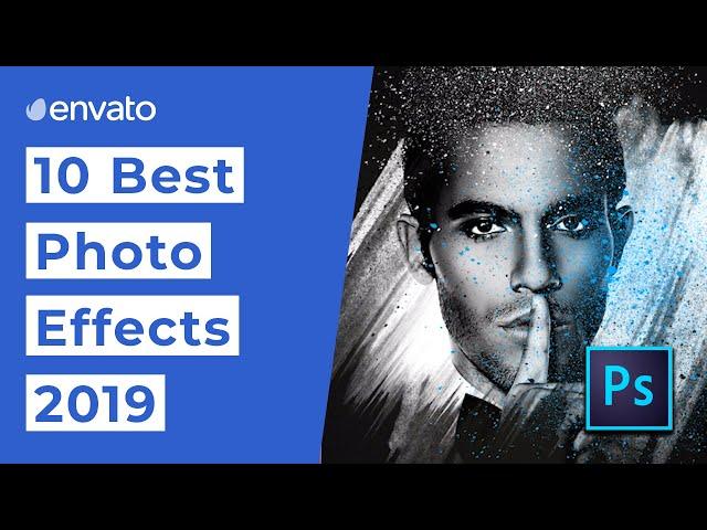 10 Best Photo Effects for Photoshop