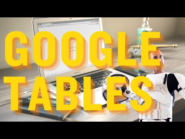 Google Tables Quick Look