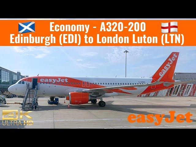 easyJet | A320-200 | Economy Class | Edinburgh (EDI) to London Luton (LTN) | Trip Report