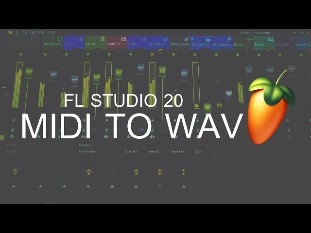 How to make Midi to Wave - FL Studio 20