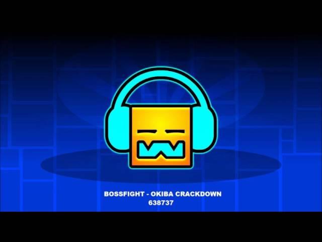 Bossfight - Okiba Crackdown [ Geometry Dash Music ]