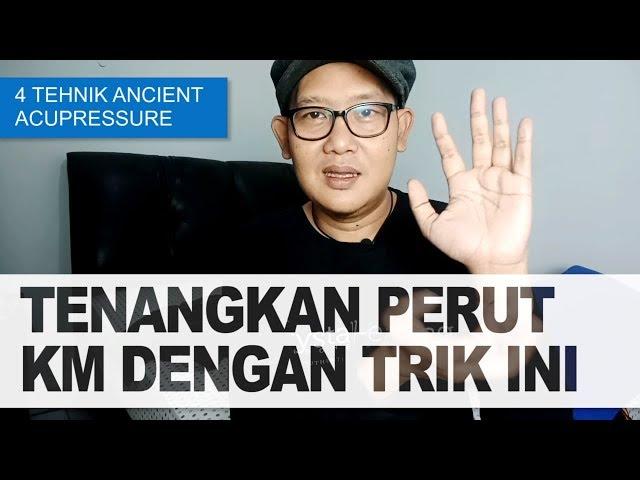 RILEKSASI PERUT dgn 4 CARA INI - untuk mual kembung gas lambung sesak terasa penuh