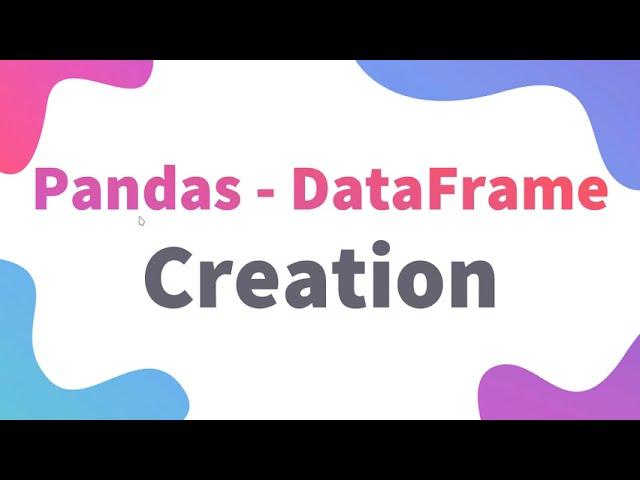 Python Class 12 IP | Pandas DataFrame Creation | Informatics Practices